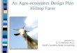 An Agro-ecosystem Design Plan Hilltop Farm