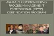 ASHRAE’S COMMISSIONING PROCESS MANAGEMENT PROFESSIONAL (CPMP)   CERTIFICATION  PROGRAM
