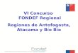 VI Concurso   FONDEF Regional Regiones de Antofagasta, Atacama y Bío Bío