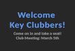 Welcome  Key Clubbers!