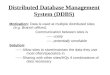 Distributed Database Management System (DDBS)