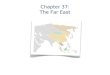 Chapter 37: The Far East