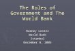 The Roles of Government and The World Bank