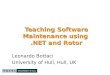 Teaching Software Maintenance using  .NET and Rotor