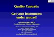 Quality Controls:  Get your instruments  under control!