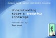 Understanding today’s  Media Mix  Landscape
