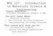 MSE 227:  Introduction to Materials Science & Engineering