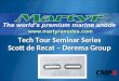 Tech Tour Seminar Series Scott de Recat – Derema Group