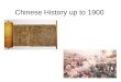 Chinese History up to 1900