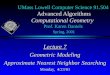 Lecture 7 Geometric Modeling Approximate Nearest Neighbor Searching Monday,  4/23/01