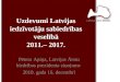Uzdevumi Latvijas iedzīvotāju sabiedrības veselībā 2011.– 2017