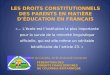 LES DROITS CONSTITUTIONNELS DES PARENTS EN MATIÈRE D’ÉDUCATION EN FRANÇAIS