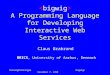 < bigwig > A Programming Language for Developing Interactive Web Services