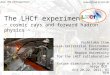 The LHCf experiment ~ cosmic rays and forward hadron physics ~