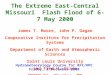 The Extreme East-Central Missouri  Flash Flood of 6-7 May 2000 James T. Moore, John P. Gagan