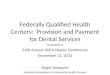 Federally Qualified Health Centers:  Provision and Payment for Dental Services