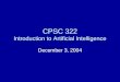 CPSC 322 Introduction to Artificial Intelligence
