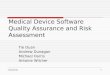 Medical Device Software Quality Assurance and Risk Assessment