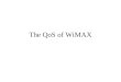 The QoS of WiMAX