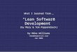 What I learned from … “Lean Software Development” (by Mary & Tom Poppendieck) by Mike Williams