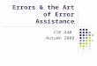 Errors & the Art of Error Assistance