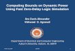 Computing Bounds on Dynamic Power Using Fast Zero-Delay Logic Simulation Jins  Davis Alexander