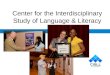 Center for the Interdisciplinary Study of Language & Literacy