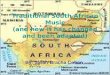 Traditional South African Music (and how it has changed and been adapted)