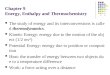 Chapter 9 Energy, Enthalpy and Thermochemistry