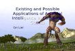 Existing and Possible Applications of Artificial Intelli gence in  Computer  Ga m es