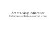 Art of Living Indiareiser En kort presentasjon av Art of Living