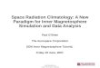 Space Radiation Climatology: A New Paradigm for Inner Magnetosphere Simulation and Data Analysis