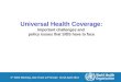 Universal Health Coverage: Important challenges and  policy issues that SIDS have to face