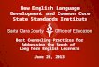 Best Counseling Practices for Addressing the Needs of  Long Term English Learners June 28, 2013