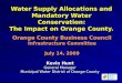 Water Supply Allocations and Mandatory Water Conservation: The Impact on Orange County