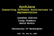 ArchJava Connecting Software Architecture to Implementation
