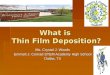 What is  Thin Film Deposition?