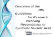 NIH Guidelines for Research Involving Recombinant or Synthetic Nucleic Acid Molecules