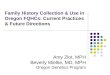 Family History Collection & Use in Oregon FQHCs:  Current Practices  & Future Directions