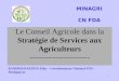Le Conseil Agricole dans la  Stratégie de Services aux Agriculteurs -------------------------