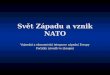Svět Západu a vznik NATO