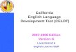 California  English Language  Development Test (CELDT)