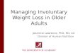 Managing Involuntary Weight Loss in Older Adults