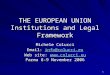 THE EUROPEAN UNION Institutions and Legal Framework