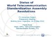 Status of  World Telecommunication Standardization Assembly Resolutions