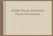 Kiddie Hawks Preschool Parent Information