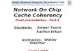 Network On Chip  Cache Coherency