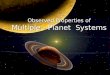 Observed Properties of Multiple - Planet  Systems