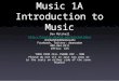 Music 1A Introduction to Music