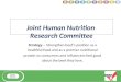 Joint Human Nutrition  Research Committee